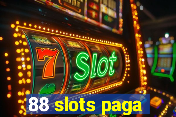 88 slots paga